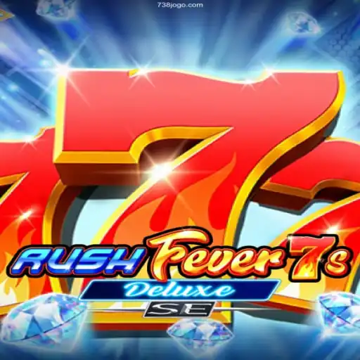 RushFever7sDeluxeSE: A Thrilling Gaming Experience with 738 Games O cassino mais confiável do Brasil